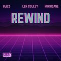 Len Colley、Hurricane、Blizz - Rewind (feat. Len Colley)