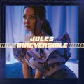 Jules - Irreversible