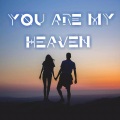 Limon Ahmed - YOU ARE MY HEAVEN