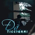 XmaXa、Ticcigani - Đã! (feat. Ticcigani)(Explicit)