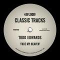Todd Edwards - Face My Heaven