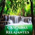 Sonido Relajante - Mejores Sonidos De Cascadas Para Relajarse