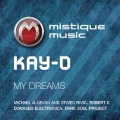 Kay-D - My Dreams (DarkSoulProjectRemix)