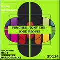 Puncher、Tony Che - Loud People (MSL-TRemix)