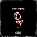 Zerc、jackpot - Wanna Be Great (Explicit)