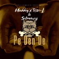 Gorilla Music、Mad Dog、Selmoney、Rise-L - Pe Den De (feat. Maddog Rise-L & Selmoney)(Explicit)