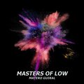 Electro Zone、Mateo Guiral - Masters of low (feat. Mateo Guiral)
