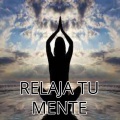 Sonido Relajante - Relajate