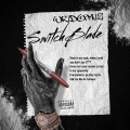 WrldOfMilz - SwitchBlade (Explicit)
