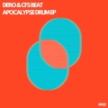 C.F.S Beat、Dero、DJ Dero - Apocalypse Drum (Drum Mix)