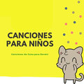 Musica Infantil - Canciones Para Niños