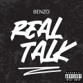 Benzo - Real Talk (Explicit)