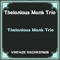 Thelonious Monk Trio - Little Rootie Tootie
