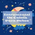 Sonido Relajante - Musica Para Que El Bebe Se Relaje