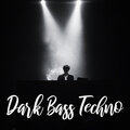 Electronic - Dark Bass Techno
