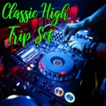 Electronic - Classic High Trip Set