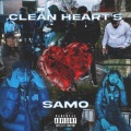 Samo - Clean Heart's (Explicit)