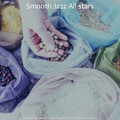 Smooth Jazz All Stars - Modern Gourmet Meals