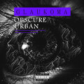 Obscure、Urban - Glaukoma (Explicit)