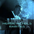 Herbie Nichols - My Lady Gingersnap