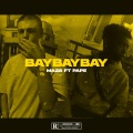 Pape、MA2S - Baybaybay (feat. Pape)(Explicit)