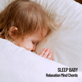 Sleep Music、Miracle Tones、Calm Music - Mindful Relaxation