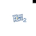 Waw Mart - Take Me Away