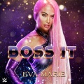WWE (世界摔角娱乐)、def rebel - Boss It (Eva Marie)