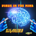DJ Gargiulo - Virus In The Mind (ExtendedMix)