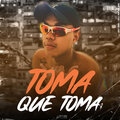 DJ GS、DJ IGOR PR - Toma Que Toma (feat. Mc Gw)(Explicit)