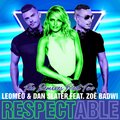 LeoMeo、Zoe Badwi、Dan Slater、Zoë Badwi - Respectable (feat. Zoë Badwi)(Wayne G & Andy Allder Remix)