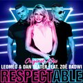 LeoMeo、Zoë Badwi、Dan Slater - Respectable (feat. Zoë Badwi)(Original Mix)(Remix)