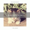 Cat Music Jukebox - Good Night with Peaceful Crickets Music pt. 2