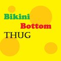 Sonar - Bikini Bottom Thug