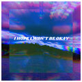 Jules - I Hope I Won't Be Okay
