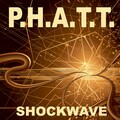 P.H.A.T.T.、Dj Choose - Shockwave