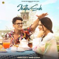 Asees Kaur、Inder Chahal、Khushi Pandher - Jhuthi Soh
