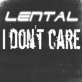 Lental、Frizzy - I Don't Care (Explicit)