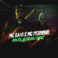 MC Davi、MC Pedrinho - Bonita, Lindinha e Sagaz