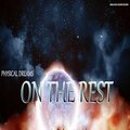 Physical Dreams - On the Rest ,N6