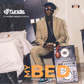 Aguero Banks、Dj Tunde、Lucy Q - My Bed (Explicit)