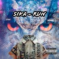 Sika - Run (Explicit)
