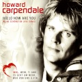 howard carpendale - Ich will dich vergessen