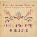 Benny Andersson、benny anderssons orkester、Helen Sjöholm、Kalle Moraeus - O Klang Och Jubeltid