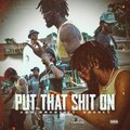 ABM Brody、Skooly - Put That **** On (feat. Skooly)(Explicit)