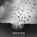 Waves_On_Waves、Chris Sevier - Break Down Walls