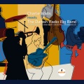 The Danish Radio Big Band、Charlie Watts、Gerard Presencer、David Green、Steen Nikolaj Hansen - I Should Care