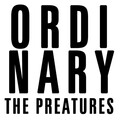 The Preatures - Ordinary