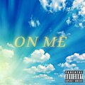 VonnDough - On Me (Explicit)