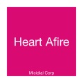 Micidial Corp - Heart Afire